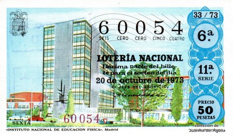 Décimo de Lotería Nacional de 1973 Sorteo 33 - «INSTITUTO NACIONAL DE EDUCACION FISICA». Madrid