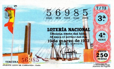 Décimo de Lotería Nacional de 1973 Sorteo 7 - «PUENTE LEÓN DE CARRANZA». Cádiz