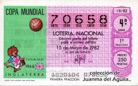 Décimo de Lotería Nacional de 1982 Sorteo 18 - CARTEL COPA MUNDIAL 1966. INGLATERRA