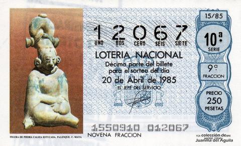 Décimo de Lotería Nacional de 1985 Sorteo 15 - FIGURA DE PIEDRA CALIZA ESTUCADA. PALENQUE. CULTURA MAYA