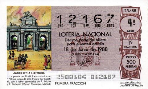 Décimo de Lotería Nacional de 1988 Sorteo 25 - «CARLOS III Y LA ILUSTRACION» - PUERTA DE ALCALA, CONSTRUIDA EN 1778 (MADRID)