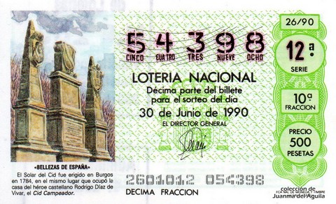 Décimo de Lotería Nacional de 1990 Sorteo 26 - «BELLEZAS DE ESPAÑA» - EL SOLAR DEL CID, ERIGIDO EN BURGOS EN 1784