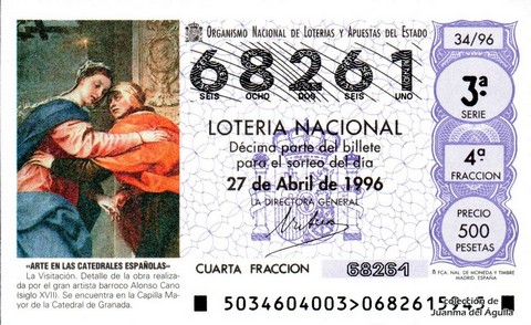 Décimo de Lotería Nacional de 1996 Sorteo 34 - «ARTE EN LAS CATEDRALES ESPAÑOLAS». LA VISITACIÓN. CATEDRAL DE GRANADA