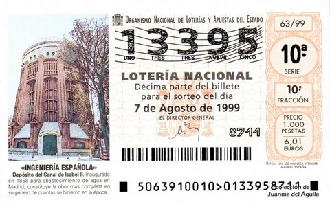 Décimo de Lotería Nacional de 1999 Sorteo 63 - «INGENIERÍA ESPAÑOLA» - DEPÓSITO DEL CANAL DE ISABEL II