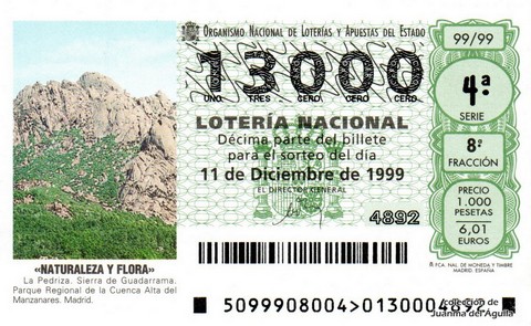 Décimo de Lotería Nacional de 1999 Sorteo 99 - «NATURALEZA Y FLORA» - LA PEDRIZA