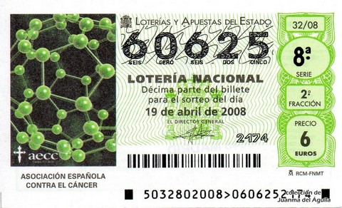 Décimo de Lotería Nacional de 2008 Sorteo 32 - ASOCIACIÓN ESPAÑOLA CONTRA EL CÁNCER