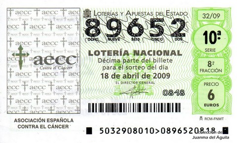 Décimo de Lotería Nacional de 2009 Sorteo 32 - ASOCIACIÓN ESPAÑOLA CONTRA EL CÁNCER