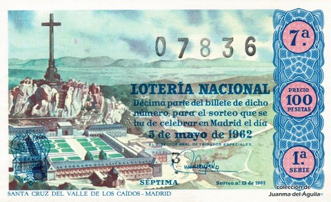 Décimo de Lotería Nacional de 1962 Sorteo 13 - SANTA CRUZ DEL VALLE DE LOS CAÍDOS - MADRID