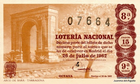 Décimo de Lotería Nacional de 1962 Sorteo 21 - ARCO DE BARÁ - TARRAGONA