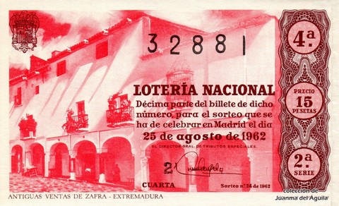 Décimo de Lotería Nacional de 1962 Sorteo 24 - ANTIGUAS VENTAS DE ZAFRA - EXTREMADURA