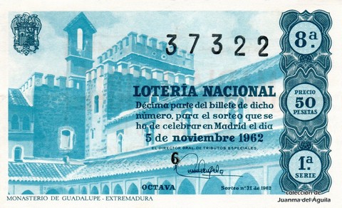 Décimo de Lotería Nacional de 1962 Sorteo 31 - MONASTERIO DE GUADALUPE - EXTREMADURA