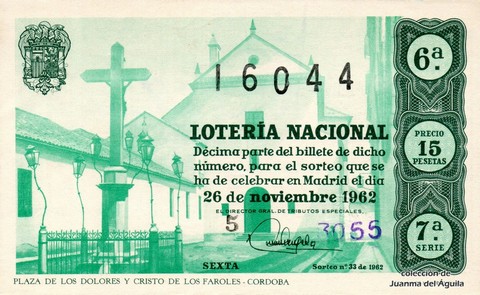 Décimo de Lotería Nacional de 1962 Sorteo 33 - PLAZA DE LOS DOLORES Y CRISTO DE LOS FAROLES - CÓRDOBA