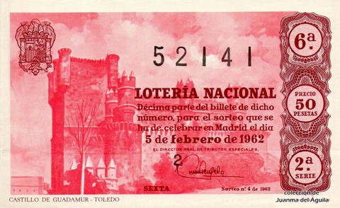 Décimo de Lotería Nacional de 1962 Sorteo 4 - CASTILLO DE GUADAMUR - TOLEDO