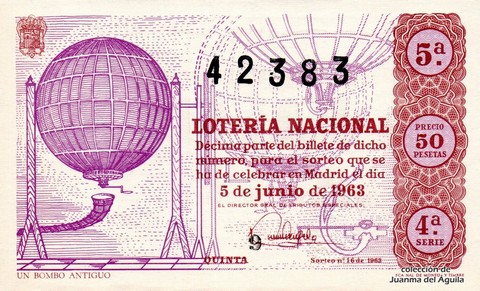 Décimo de Lotería Nacional de 1963 Sorteo 16 - UN BOMBO ANTIGUO