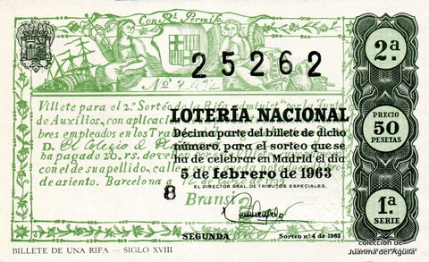 Décimo de Lotería Nacional de 1963 Sorteo 4 - BILLETE DE UNA RIFA -- SIGLO XVIII