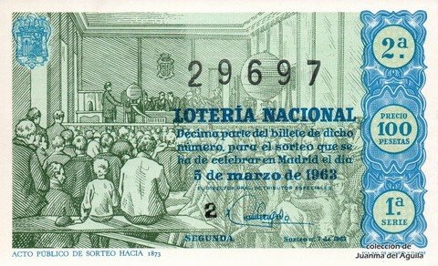 Décimo de Lotería Nacional de 1963 Sorteo 7 - ACTO PÚBLICO DE SORTEO HACIA 1873