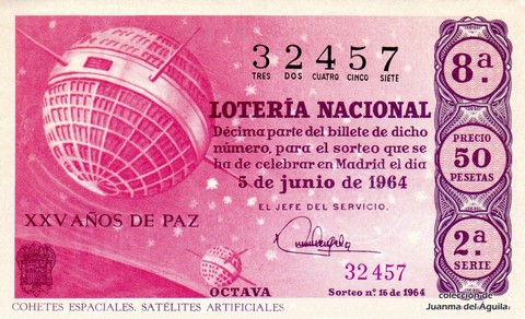 Décimo de Lotería Nacional de 1964 Sorteo 16 - COHETES ESPACIALES. SATÉLITES ARTIFICIALES