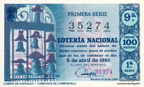 Décimo de Lotería Nacional de 1965 Sorteo 10 - CAMINO DE SANTIAGO - CAMPANAS DE COMPOSTELA