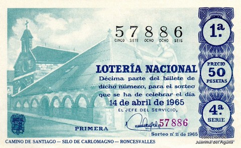 Décimo de Lotería Nacional de 1965 Sorteo 11 - CAMINO DE SANTIAGO - SILO DE CARLOMAGNO - RONCESVALLES