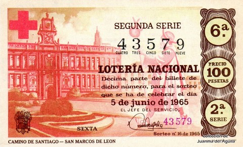Décimo de Lotería Nacional de 1965 Sorteo 16 - CAMINO DE SANTIAGO - SAN MARCOS DE LEON