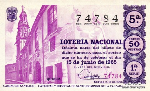 Décimo de Lotería Nacional de 1965 Sorteo 17 - CAMINO DE SANTIAGO - CATEDRAL Y HOSPITAL DE SANTO DOMINGO DE LA CALZADA