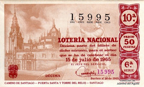 Décimo de Lotería Nacional de 1965 Sorteo 20 - CAMINO DE SANTIAGO - PUERTA SANTA Y TORRE DEL RELOJ - SANTIAGO