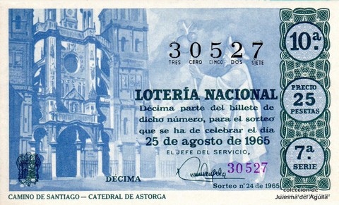 Décimo de Lotería Nacional de 1965 Sorteo 24 - CAMINO DE SANTIAGO - CATEDRAL DE ASTORGA
