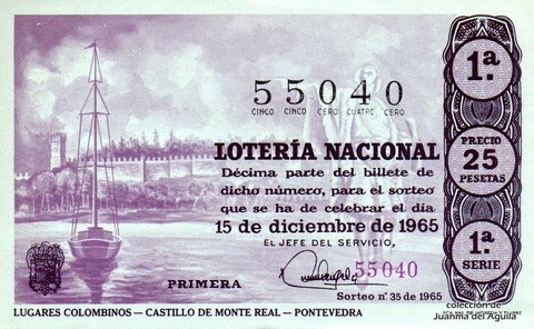 Décimo de Lotería Nacional de 1965 Sorteo 35 - LUGARES COLOMBINOS - CASTILLO DE MONTE REAL - PONTEVEDRA
