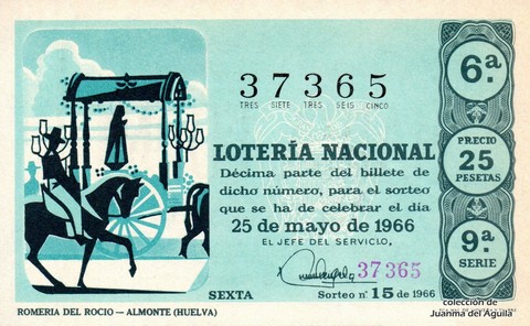 Décimo de Lotería Nacional de 1966 Sorteo 15 - ROMERIA DEL ROCIO - ALMONTE (HUELVA)