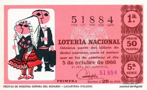 Décimo de Lotería Nacional de 1966 Sorteo 28 - FIESTAS DE NUESTRA SEÑORA DEL ROSARIO -- LAGARTERA (TOLEDO)