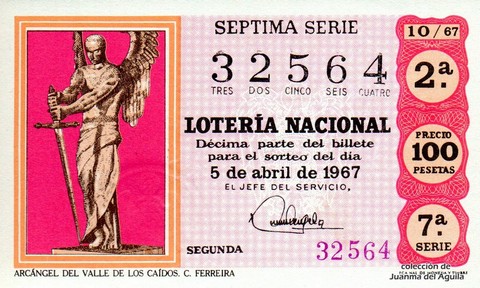 Décimo de Lotería Nacional de 1967 Sorteo 10 - ARCÁNGEL DEL VALLE DE LOS CAÍDOS. C. FERREIRA