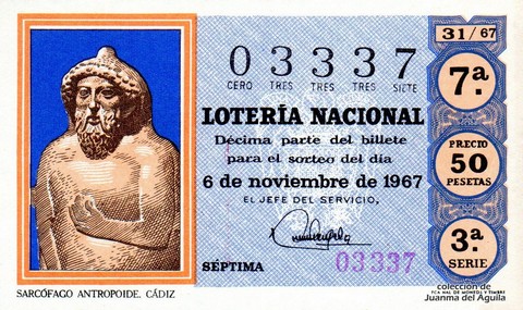 Décimo de Lotería Nacional de 1967 Sorteo 31 - SARCÓFAGO ANTROPOIDE. CÁDIZ