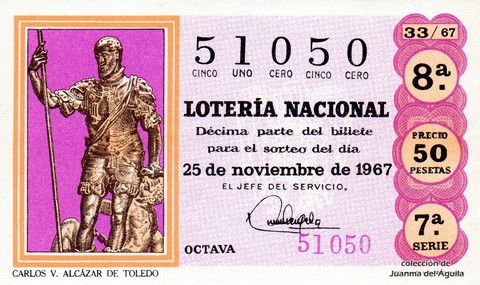 Décimo de Lotería Nacional de 1967 Sorteo 33 - CARLOS V. ALCÁZAR DE TOLEDO