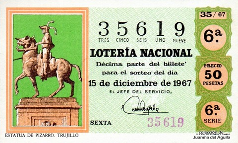 Décimo de Lotería Nacional de 1967 Sorteo 35 - ESTATUA DE PIZARRO. TRUJILLO