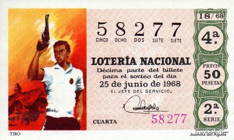 Décimo de Lotería Nacional de 1968 Sorteo 18 - TIRO