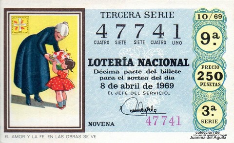 Décimo de Lotería Nacional de 1969 Sorteo 10 - EL AMOR Y LA FE, EN LAS OBRAS SE VE