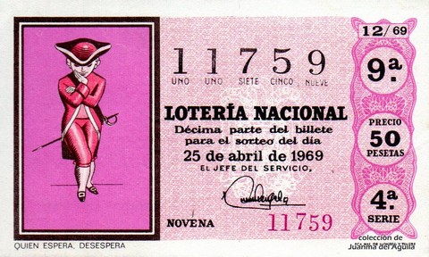 Décimo de Lotería Nacional de 1969 Sorteo 12 - QUIEN ESPERA, DESESPERA