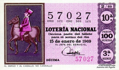 Décimo de Lotería Nacional de 1969 Sorteo 2 - AL AMIGO Y AL CABALLO, NO CANSALLO