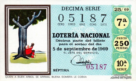 Décimo de Lotería Nacional de 1969 Sorteo 25 - QUIEN A BUEN ARBOL SE ARRIMA, BUENA SOMBRA LE COBIJA