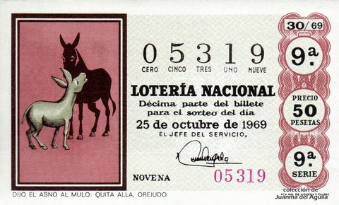 Décimo de Lotería Nacional de 1969 Sorteo 30 - DIJO EL ASNO AL MULO: QUITA ALLA, OREJUDO