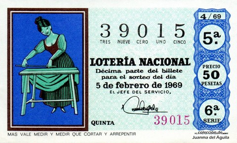 Décimo de Lotería Nacional de 1969 Sorteo 4 - MAS VALE MEDIR Y MEDIR QUE CORTAR Y ARREPENTIR