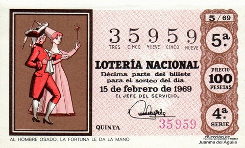 Décimo de Lotería Nacional de 1969 Sorteo 5 - AL HOMBRE OSADO, LA FORTUNA LE DA LA MANO