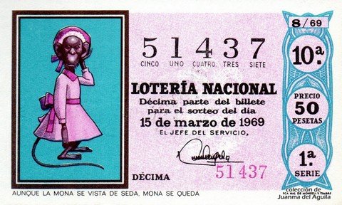Décimo de Lotería Nacional de 1969 Sorteo 8 - AUNQUE LA MONA SE VISTA DE SEDA, MONA SE QUEDA
