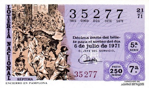 Décimo de Lotería Nacional de 1971 Sorteo 21 - ENCIERRO EN PAMPLONA