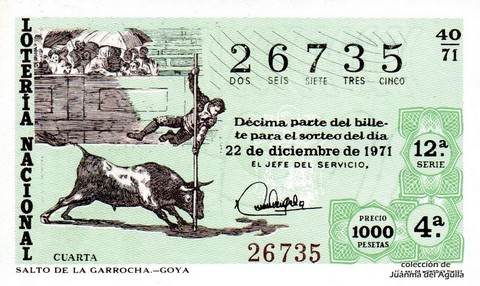 Décimo de Lotería Nacional de 1971 Sorteo 40 - SALTO DE LA GARROCHA. - GOYA