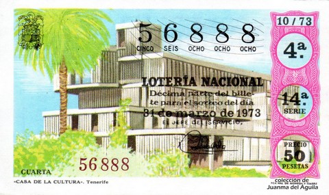 Décimo de Lotería Nacional de 1973 Sorteo 10 - «CASA DE LA CULTURA». Tenerife