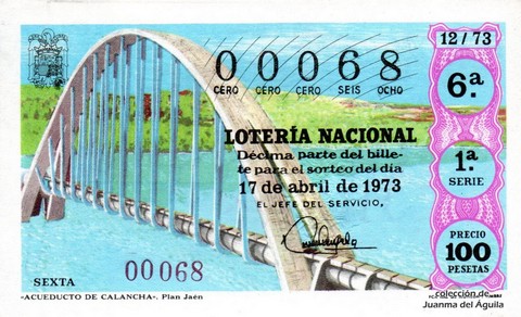 Décimo de Lotería Nacional de 1973 Sorteo 12 - «ACUEDUCTO DE CALANCHA». Plan Jaén