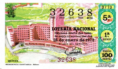 Décimo de Lotería Nacional de 1973 Sorteo 3 - «RESIDENCIA SANITARIA». Bilbao
