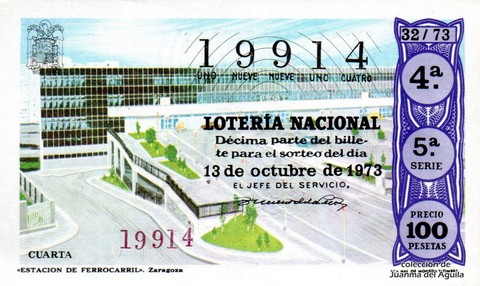 Décimo de Lotería Nacional de 1973 Sorteo 32 - «ESTACION DE FERROCARRIL». Zaragoza