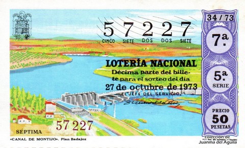 Décimo de Lotería Nacional de 1973 Sorteo 34 - «CANAL DE MONTIJO». Plan Badajoz
